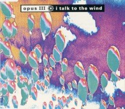I Talk to the Wind