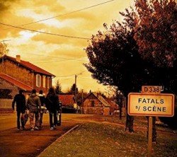 Fatals sur scène