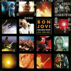 One Wild Night: Live 1985–2001