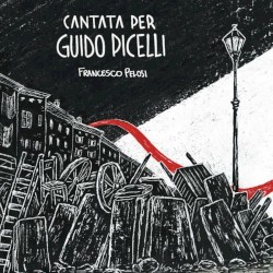 Cantata per Guido Picelli