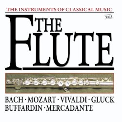 The Instruments of Classical Music, Vol. 1: The Flute