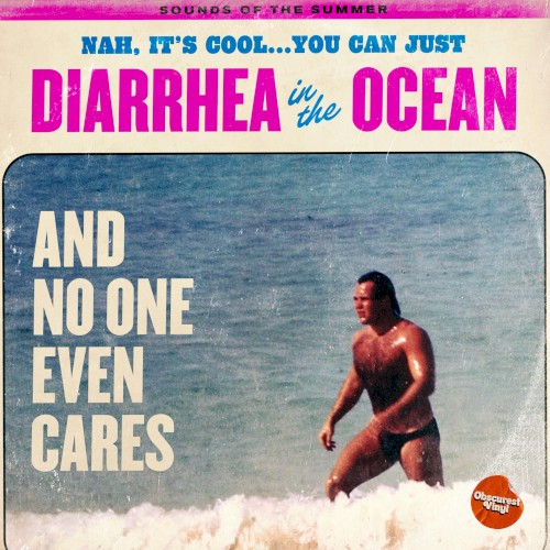 Nah, It’s Cool, You Can Just Diarrhea in the Ocean, and No One Even Cares
