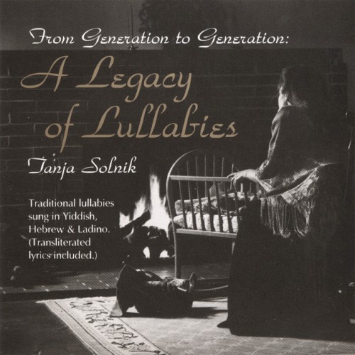From Generation To Generation: A Legacy Of Lullabies