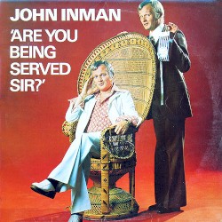 Are You Being Served Sir?