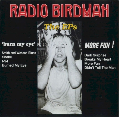 The EPs 'Burn my eye' and ' More Fun!'