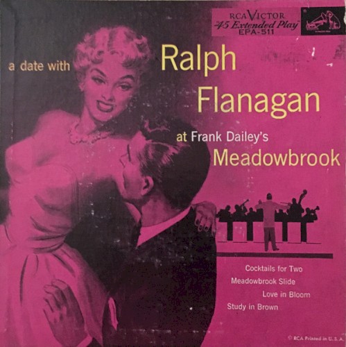 A Date With Ralph Flanagan at Frank Dailey's Meadowbrook