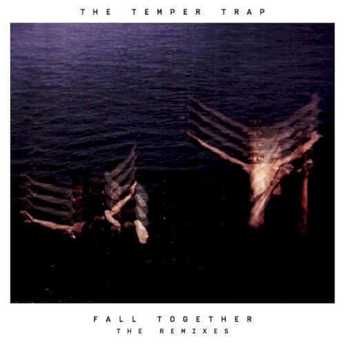 Fall Together (the remixes)