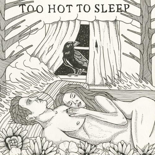 Too Hot To Sleep
