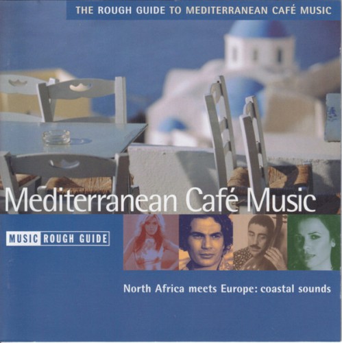 The Rough Guide to Mediterranean Café Music