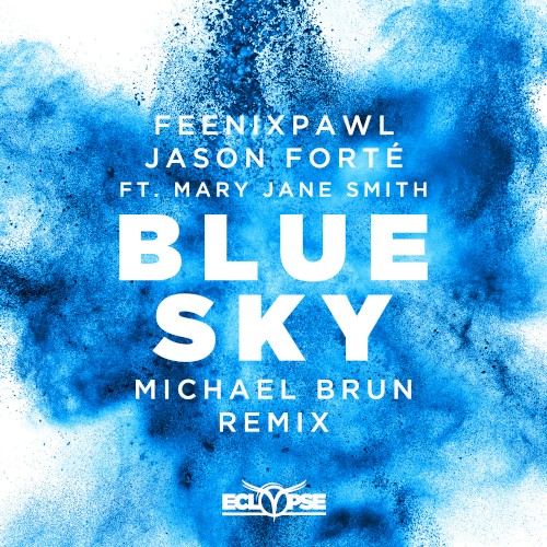 Blue Sky (Michael Brun Remix)