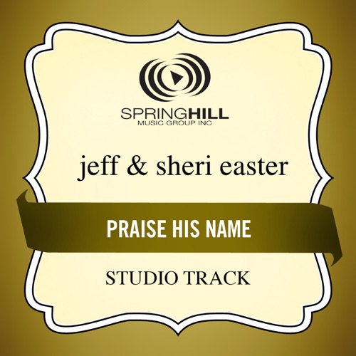 Praise His Name