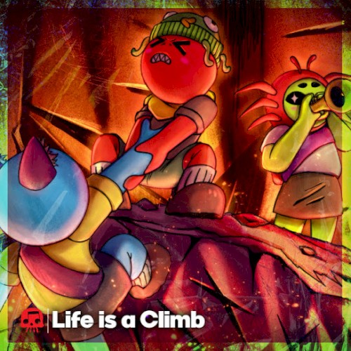Life is a Climb