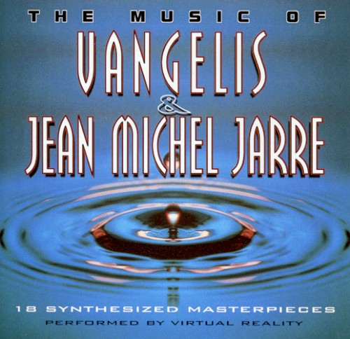 The Music of Vangelis & Jean Michel Jarre