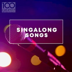 100 Greatest Singalong Songs