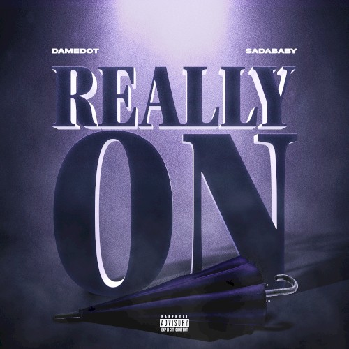 REALLY ON