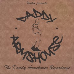 The Daddy Armshouse Recordings