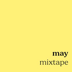 may mixtape