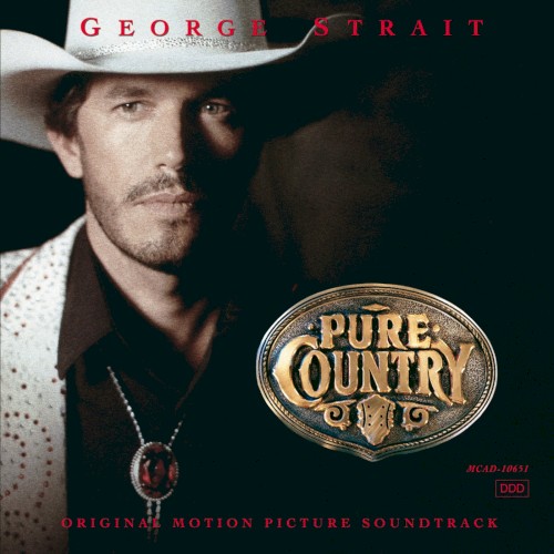 Pure Country: Original Motion Picture Soundtrack