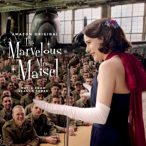 The Marvelous Mrs. Maisel: Music From Season Three