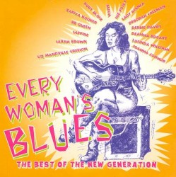 Every Woman's Blues: The Best of the New Generation