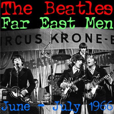 Beatles Live 10 - Far East Men: June-July 1966