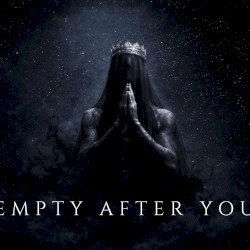 Empty After You
