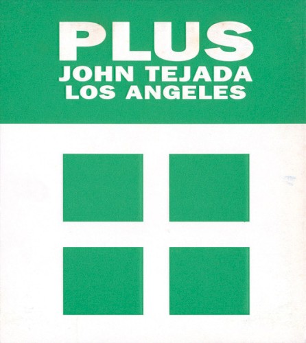 PLUS: John Tejada Los Angeles