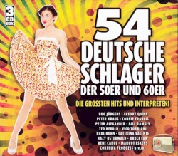 54 Deutsche Schlager der 50er und 60er
