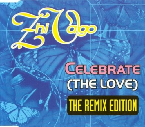 Celebrate (The Love) (The Remix Edition)