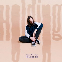 Holding On