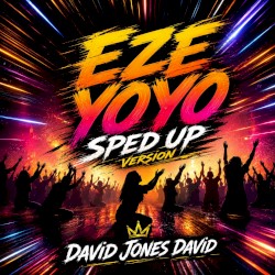 Eze Yoyo (Sped Up Version)