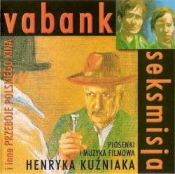 Vabank, Seksmisja i inne przeboje Polskiego kina