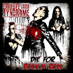 Die for Rock N' Roll