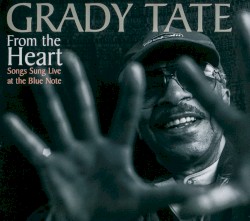 From the Heart: Songs Sung Live at the Blue Note