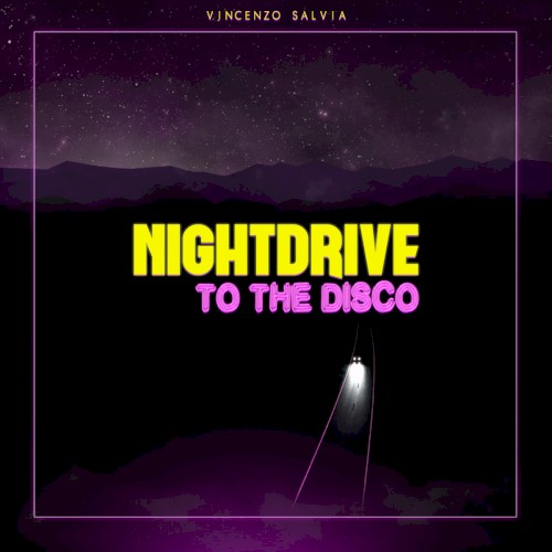 Nightdrive to the Disco
