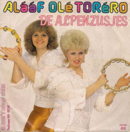 Alááf olé toréro / Ik doe het nooit meer