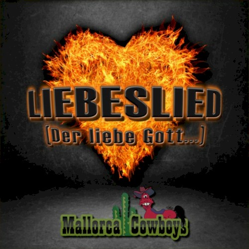 Liebeslied (Der Liebe Gott...)
