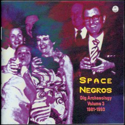 Dig Archaeology Volume 3 1981–1993 (Integrate With Select Cosmic Beings)