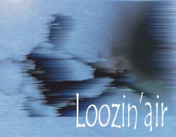 Loozin' Air