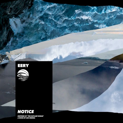 Notice (Inspired by 'The Outlaw Ocean' a book by Ian Urbina)