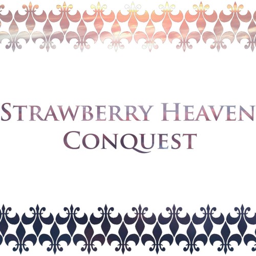 Strawberry Heaven Conquest