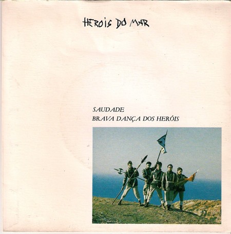 Saudade / Brava Dança Dos Heróis