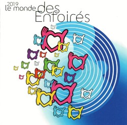 Le monde des Enfoirés