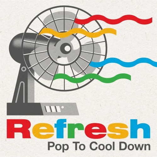 Refresh: Pop To Cool Down