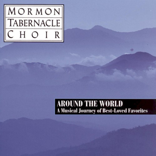 Around The World: A Musicl Journey of Best-Loved Favorites