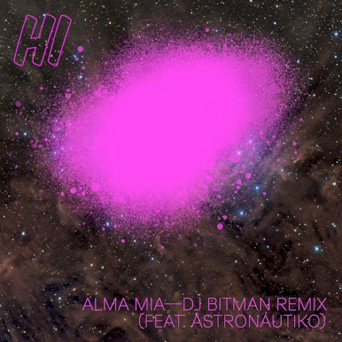Alma mía (Dj Bitman Remix) (con Astronautiko)