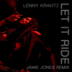 Let It Ride (Jamie Jones remix)