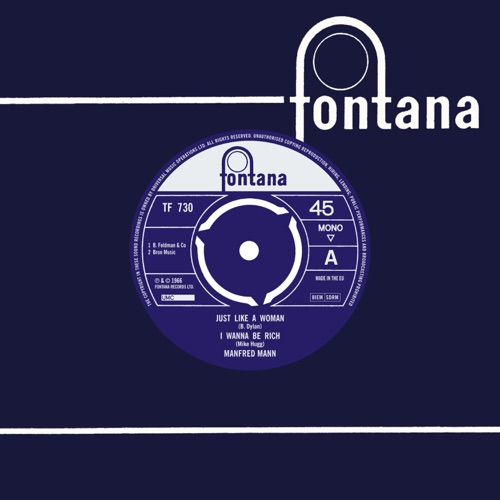 Just Like a Woman / I Wanna Be Rich