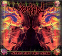 Weed Out the Weak