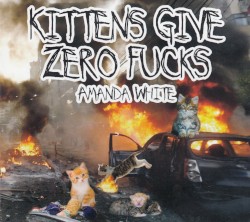 Kittens Give Zero Fucks